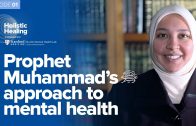 Prophet-Muhammads-Approach-to-Mental-Health-Holistic-Healing-with-Dr.-Rania-Awaad